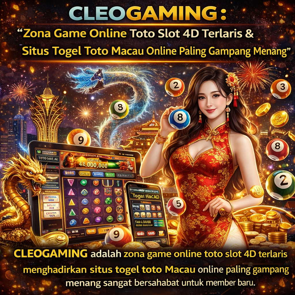 CLEOGAMING adalah zona game online toto slot 4D terlaris menghadirkan situs togel toto Macau online paling gampang menang sangat bersahabat untuk member baru.